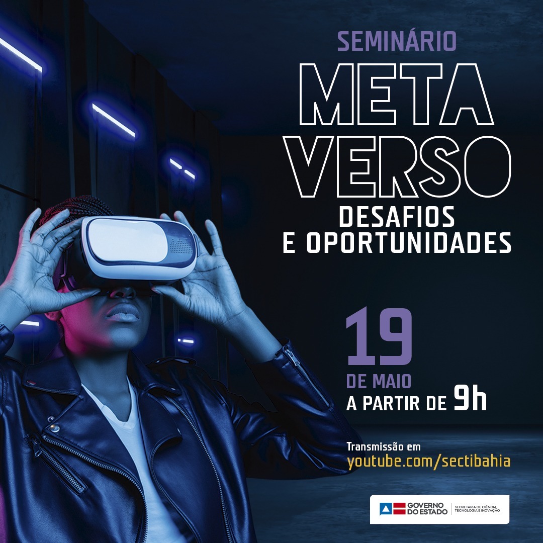 Seminário Metaverso SECTI BAHIA